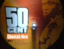 Cheetah Men V.S. 50CENT