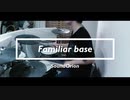 【サンドリオン】Familiar base【叩いてみた】