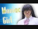 Maniac Girl