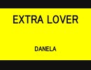 EXTRA LOVER - DANELA