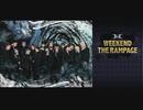 【WEEKEND THE RAMPAGE】11月13日放送分