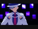 【MMDまじ快】三日月ステップ【怪盗キッド】