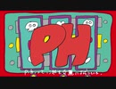p.h.歌ってみた【しゃち】