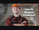 How To Become A Labourer