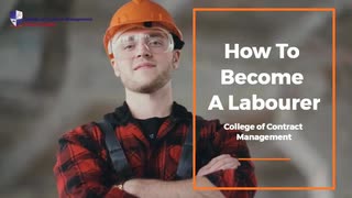 How To Become A Labourer