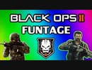 Black Ops 2: Funtage 1 - Ninja Defuses, Ass Shake, Funny Kills & Moments, Gundam Style, Trolling