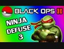 Black Ops 2 Ninja Defuse Montage 3 - Pokeball, Pancake, Sensor Grenade, Betty, Funny Defuses