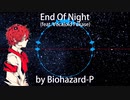 End Of Night (feat. Fukase English) 【Vocaloid オリジナル曲】