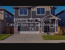 Affordable Roofing Contractors in San Antonio, TX