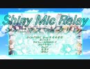 【ニコラップ】Shiny Mic Relay【R@P_M@STER】第3回シャニマス投稿祭