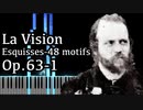 【アルカン】48のモチーフ集ーエスキス第1巻第1番 - 幻影 - Op.63-1 -【Synthesia/Alkan/La Vision/Esquisses-48 motifs】