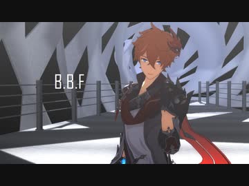 【原神MMD】B.B.F【公子】