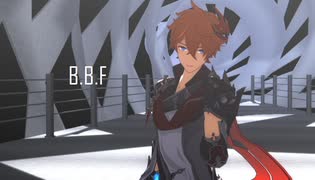 【原神MMD】B.B.F【公子】