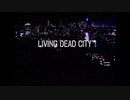 tomo. - 「LIVING DEAD CITY」/ ft. 巡音ルカ