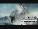 【実況】Rise of the Tomb Raider：Part1