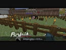 【Minecraft1.15.2】ゆっくりValhelsia 2。 part.24