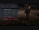 【Dead by Daylight】のんびり鬼ごっこ　その7【実況プレイ】