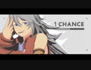 【MMDマジバケ】1CHANCE