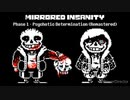 【Undertale】Mirrored Insanity - Psychotic Determination（Remastered）