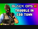 Black Ops 2 Custom Game - Trouble in COD Town (Inspired by Trouble in Terrorist Town Funny Moments)