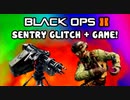 Black Ops 2 Sentry Gun Glitch & Custom Game - Sentry Run (Tutorial / Funny Moments / New Game)