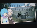 【voiceroid】Wakamarina Valley, New Zealand【VR】