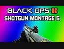 Black Ops 2 Shotgun Montage 5 - KSG, M1216, Combat Axe Clips (Shooting with the Beat)