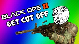 Black Ops 2 Funny Deaths / Last Words - Bomb Dropped, Funny Moments (Get Cut Off Ep. 5)