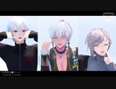 【にじさんじMMD】妄想疾患■ガール【叶＆葛葉＆イブラヒム】