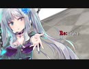 Re:arise / feat.初音ミク【オリジナル曲】