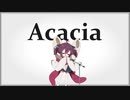 【歌うボイスロイド】Acacia / BUMP OF CHICKEN【東北きりたん】