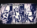 【15分耐久】Bayside-Suicide／MAD TRIGGER CREW（ヒプアニ8話）