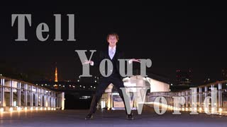 【JAM】誕生日にTell Your World 踊ってみた【cosmic!!】