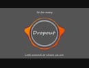 【平田翔】Dropout／SEKAI NO OWARI【UTAUカバー+arpasing ust配布】