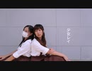 【ＤＤ&小舞】少女レイ 踊ってみた