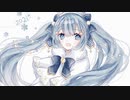 powder snow / 初音ミク