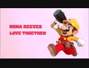 LOVE TOGETHER / ノーナ・リーヴス　マリオメーカー2で演奏【歌詞字幕付き・ほぼフル演奏】