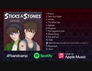 【氷山キヨテル】Sticks & Stones【アルバムクロスフェード】