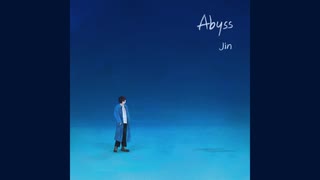 【 BTS 】Abyss - JIN 【防弾少年団 】