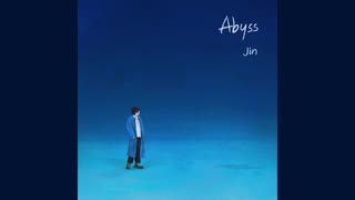 【 BTS 】Abyss - JIN 【防弾少年団 】