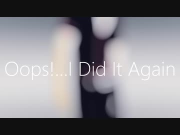 【MMD銀魂】Oops!...I Did It Again【モーション配布】