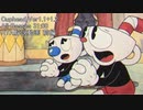 【Cuphead】1.1+1.2All Bosses Regular 31:00 前編【RTA】