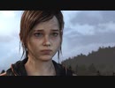 【実況】THE LAST OF USを予習しよう #28(終)