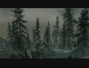 サローが【The Elder Scrolls V: Skyrim】をプレイpart1