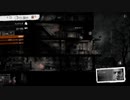 頑張ってサバイバルする　This War of Mineパート12