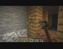 【Minecraft】超今更初プレイ #2