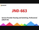 JNCIP-SP Exam JN0-663 Study Guide