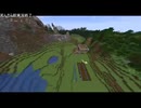 【Minecraft ハードコア】Part2 -終幕-