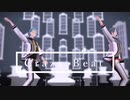 【MMDあんスタ】HiMERUとニキでクレイジー・ビート