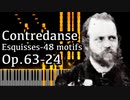 【アルカン】48のモチーフ集ーエスキス第2巻第24番 - コントルダンス - Op.63-24 -【Synthesia/Alkan/Contredanse/Esquisses-48 motifs】